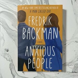 Anxious People - Fredrick Backman
